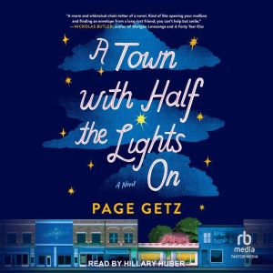 A Town with Half the Lights On: A Novel