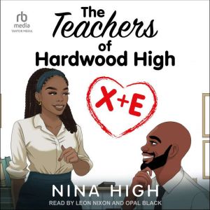 X  E: The Teachers of Hardwood High