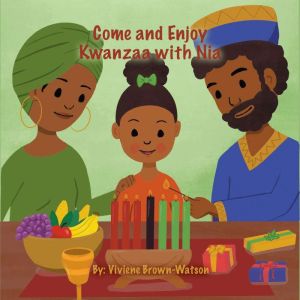 Come and Enjoy Kwanza with Nia