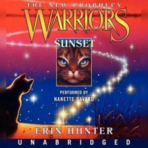 Warriors The New Prophecy 6 Sunset..., Erin Hunter