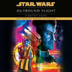 Outbound Flight Star Wars Legends, Timothy Zahn