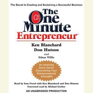 The One Minute Entrepreneur, Ken Blanchard