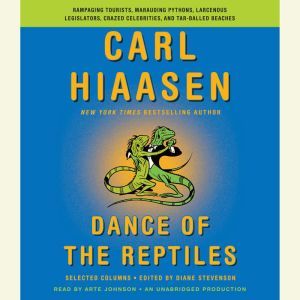 Dance of the Reptiles, Carl Hiaasen