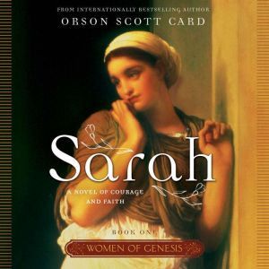 Sarah: Women of Genesis (A Novel), Orson Scott Card