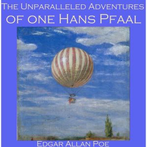 The Unparalleled Adventures of one Ha..., Edgar Allan Poe