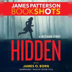 Hidden: A Mitchum Story, James Patterson