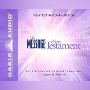 The Message Bible, Eugene H Peterson