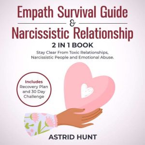 Empath Survival Guide and Narcissisti..., ASTRID HUNT
