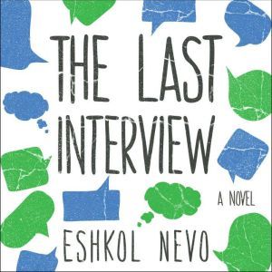 The Last Interview, Eshkol Nevo