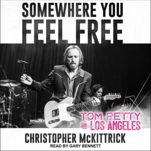 Somewhere You Feel Free, Christopher McKittrick