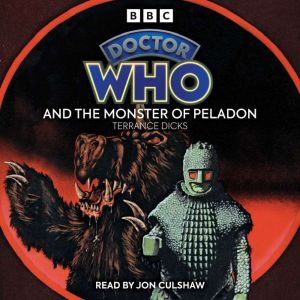 Doctor Who and the Monster of Peladon: 3rd Doctor Novelisation