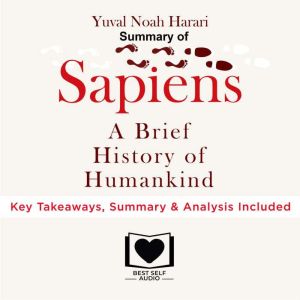 Sapiens by Yuval Noah Harari, Best Self Audio