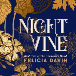 Nightvine: The Gardener's Hand Book 2