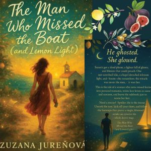 The Man Who Missed the Boat and Lemo..., Zuzana Jurenova