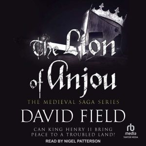 The Lion of Anjou, David Field