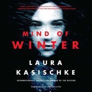 Mind of Winter, Laura Kasischke