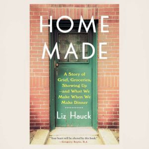 Home Made, Liz Hauck