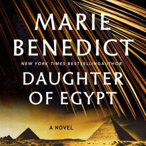 Daughter of Egypt: A Novel