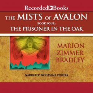 The Mists of Avalon, Book Four, Marion Zimmer Bradley