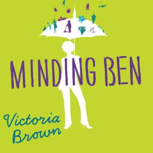 Minding Ben: A Novel