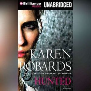 Hunted, Karen Robards