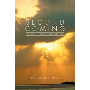 Second Coming: Awakening the God Within