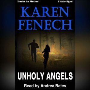 Unholy Angels, Karen Fenech