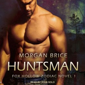 Huntsman, Morgan Brice