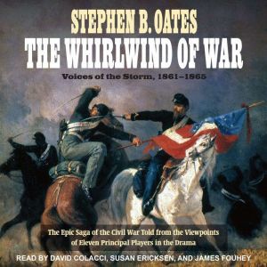 The Whirlwind of War, Stephen B. Oates