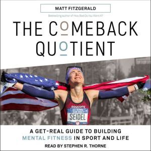 The Comeback Quotient, Matt Fitzgerald
