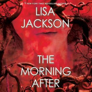 The Morning After, Lisa Jackson