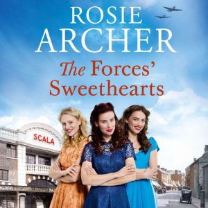 The Forces' Sweethearts: The Bluebird Girls 3