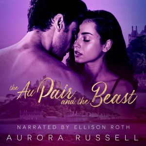 The Au Pair and the Beast, Aurora Russell