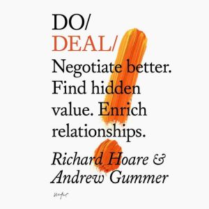Do Deal  Negotiate better. Find hidden value. Enrich relationships