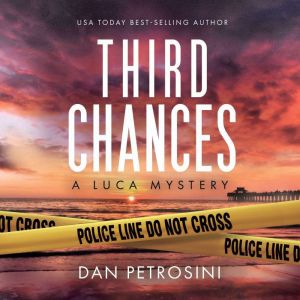 Third Chances, Dan Petrosini