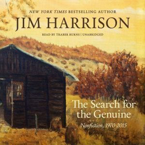The Search for the Genuine, Jim Harrison