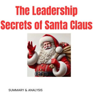 The Leadership Secrets of Santa Claus..., Logan Crest