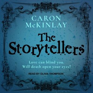 The Storytellers, Caron McKinlay