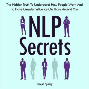 NLP Secrets, Joseph Sperry