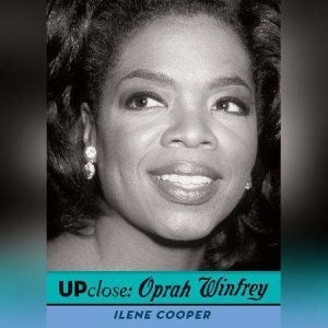 Up Close Oprah Winfrey, Ilene Cooper