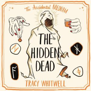 The Hidden Dead, Tracy Whitwell