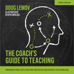 The Coachs Guide to Teaching