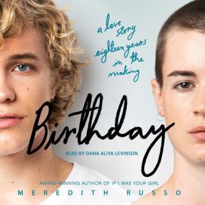 Birthday, Meredith Russo