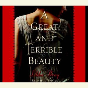 A Great and Terrible Beauty, Libba Bray
