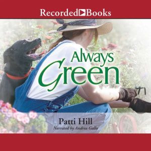 Always Green, Patti Hill