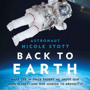 Back to Earth, Nicole Stott