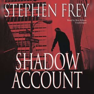 Shadow Account, Stephen Frey