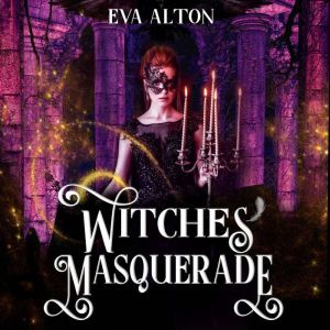 Witches Masquerade, Eva Alton