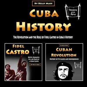 Cuba History, Kelly Mass