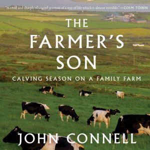 The Farmers Son, John Connell